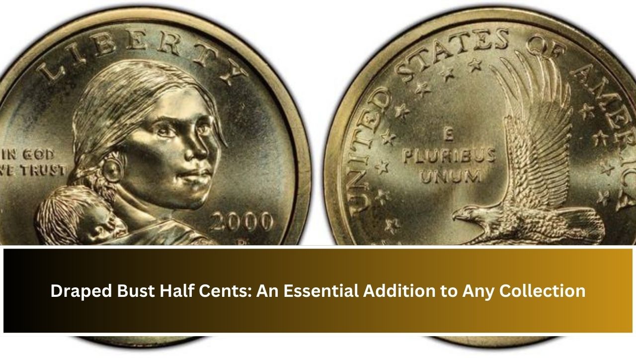 Draped Bust Half Cents: An Essential Addition to Any Collection