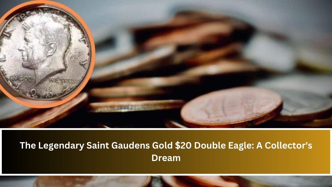 The Legendary Saint Gaudens Gold $20 Double Eagle: A Collector's Dream