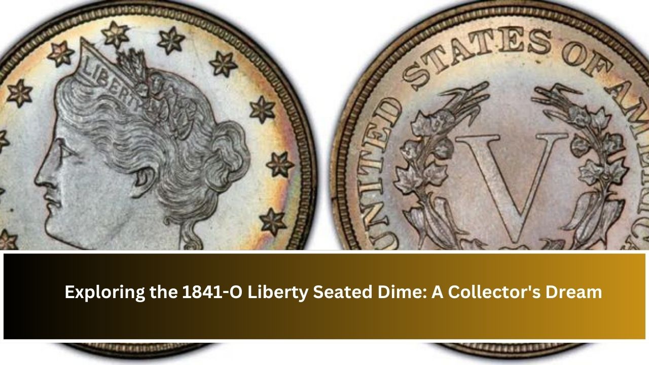 Discover the value and history behind the rare 1841-O Liberty Seated Dime. Learn why collectors value this coin for its rarity, design, and historical significance.